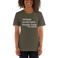Load image into Gallery viewer, Melanin Scrub Pants Prophy Paste Unisex T-Shirt