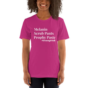 Melanin Scrub Pants Prophy Paste Unisex T-Shirt