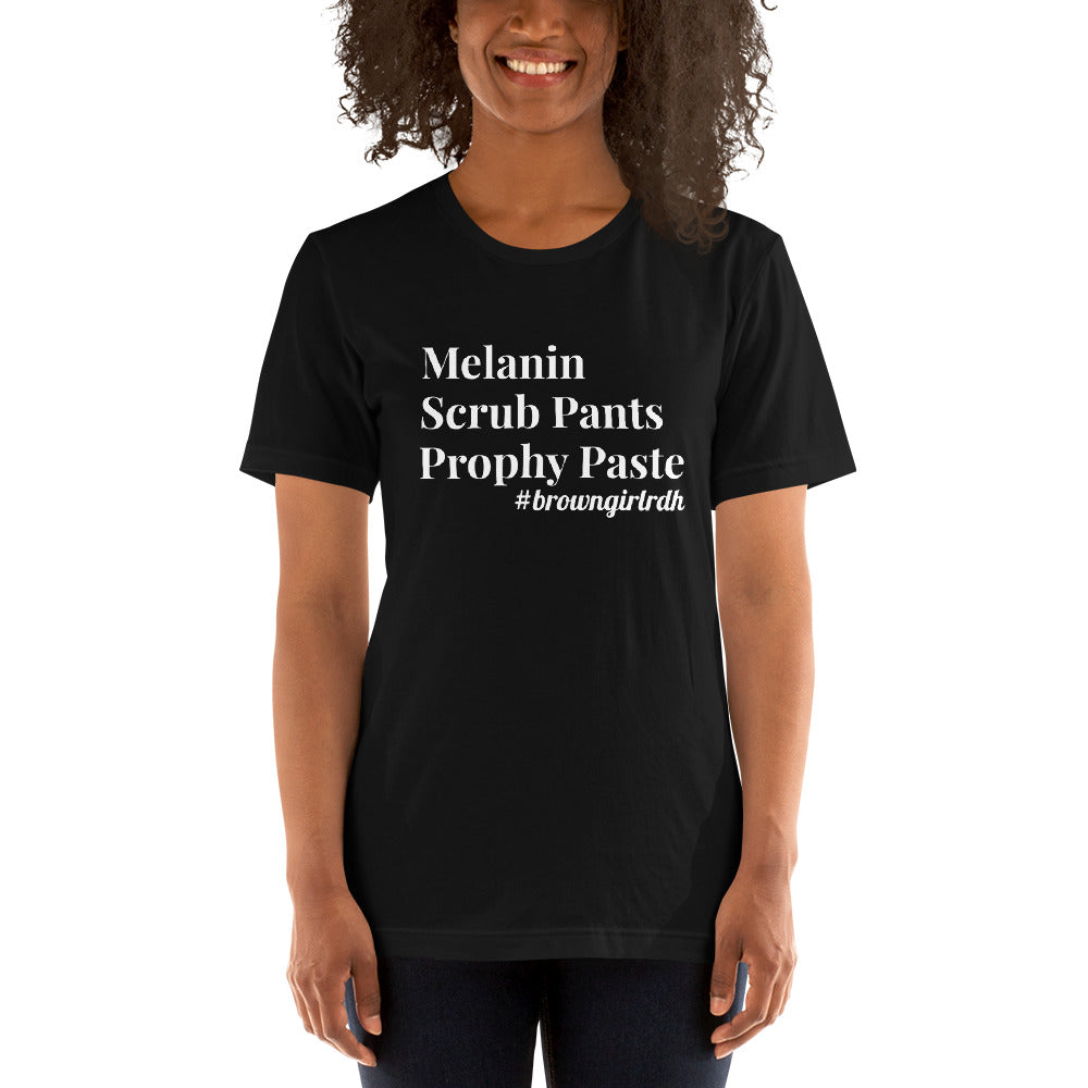 Melanin Scrub Pants Prophy Paste Unisex T-Shirt – BrownGirl, RDH